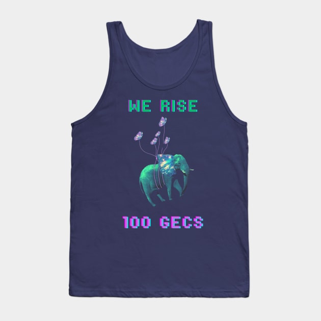 WE RISE - 100 gecs Tank Top by aisah3dolar